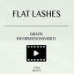 FLAT LASHES | FREE INFORMATIONAL VIDEO